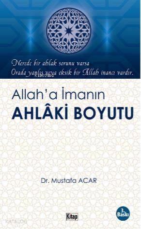 Allah'a İmanın Ahlaki Boyutu