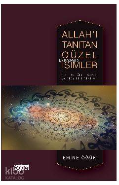 Allah'ı Tanıtan Güzel İsimler; Literatür, Tasnif ve Değerlendirme