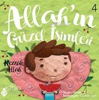 Allah'ın Güzel İsimleri 4; Rezzak Allah | Özkan Öze | Uğurböceği Yayın