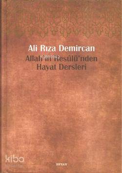 Allah'ın Resulü'nden Hayat Dersleri | Ali Rıza Demircan | Ensar Neşriy