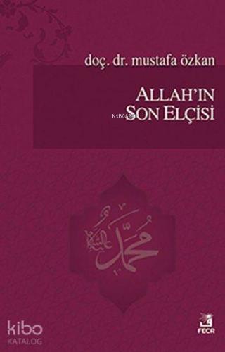 Allah'ın Son Elçisi