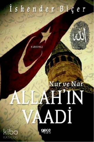 Allah'ın Vaadi; Nur ve Nar