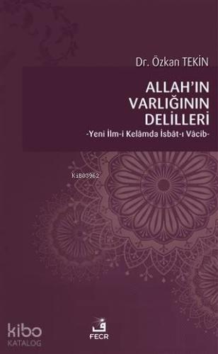 Allah'ın Varlığının Delilleri