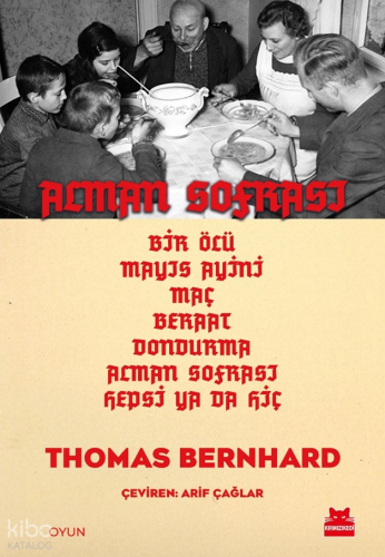 Alman Sofrası | Thomas Bernhard | Kırmızıkedi Yayınevi