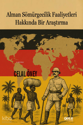 Alman Sömürgecilik Faaliyetleri Hakkında Bir Araştırma