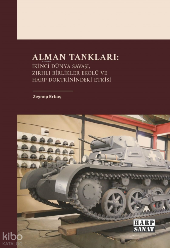 Alman Tankları;İkinci Dünya Savaşı, Zırhlı Birlikler Ekolü ve Harp Doktrinindeki Etkisi