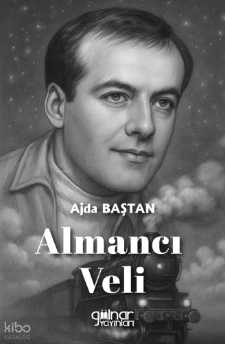 Almancı Veli | Ajda Baştan | Gülnar Yayınları