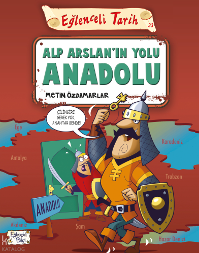 Alp Arslan'ın Yolu Anadolu