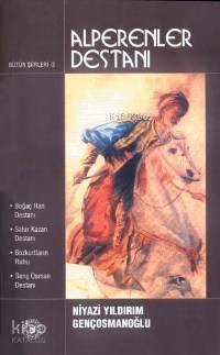 Alperenler Destanı; Bütün Şiirleri 3