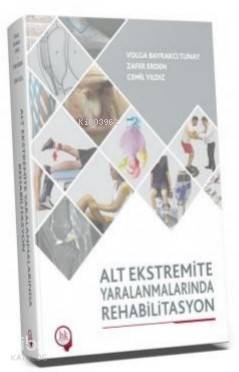 Alt Ekstremite Yaralanmalarında Rehabilitasyon