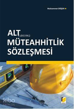 Alt Müteahhitlik Sözleşmesi