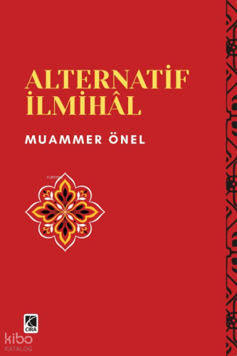 Alternatif İlmihal | Muammer Önel | Çıra Yayınları