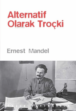 Alternatif Olarak Troçki | Ernest Mandel | Yazın Yayıncılık