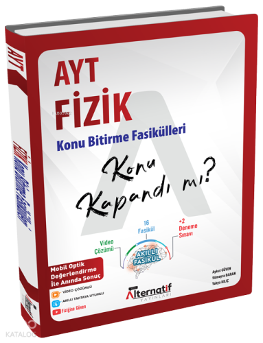 Alternatif Yayınları AYT Fizik Konu Bitirme Fasikülleri - Konu Kapandı