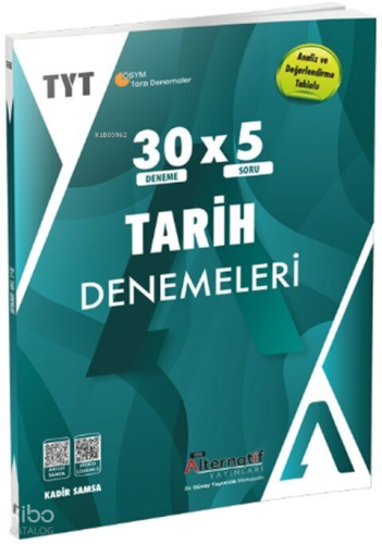 Alternatif Yayınları TYT Tarih 30 x 5 Branş Denemeleri | Kadir Samsa |