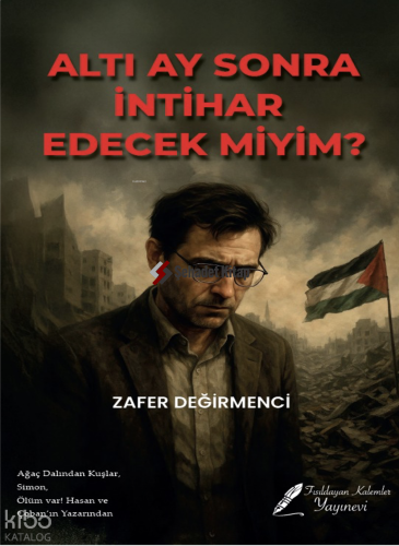 Altı Ay Sonra İntihar Edecek Miyim?