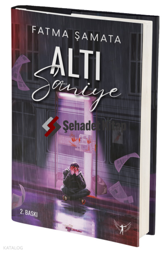 Altı Saniye (Ciltli) | Fatma Şamata | Artemis Yayınları