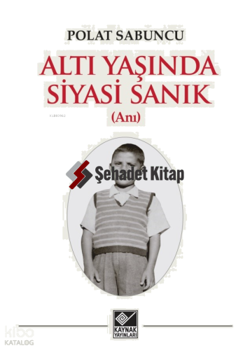 Altı Yaşında Siyasi Sanık