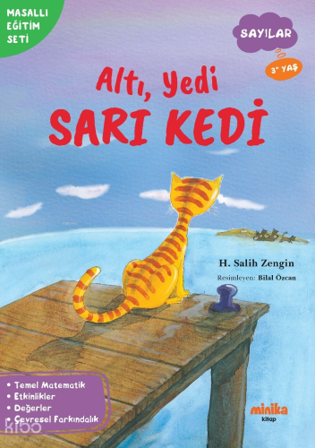 Altı, Yedi Sarı Kedi