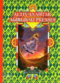 Altın Anahtar (Ciltli); Ağırlıksız Prenses | George Macdonald | Türkiy
