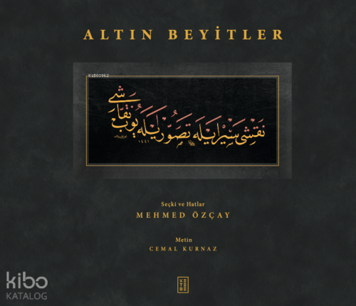 Altın Beyitler | Mehmed Özçay | Ketebe Yayınları