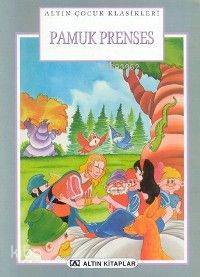 Altın Çocuk Klasikleri| Pamuk Prenses