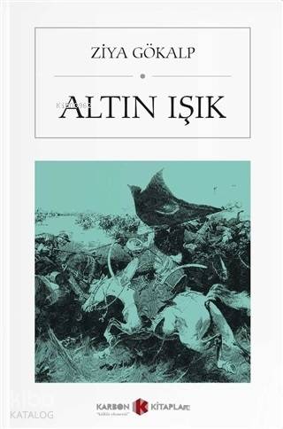 Altın Işık (Cep Boy) | Ziya Gökalp | Karbon Kitaplar