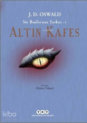 Altın Kafes; Sör Benfro'nun Şarkısı – 3