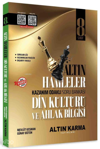 Altın Karma  8.Sınıf Din Kültürü ve Ahlak Bilgisi Altın Hamleler Kazanım Odaklı Soru Bankası