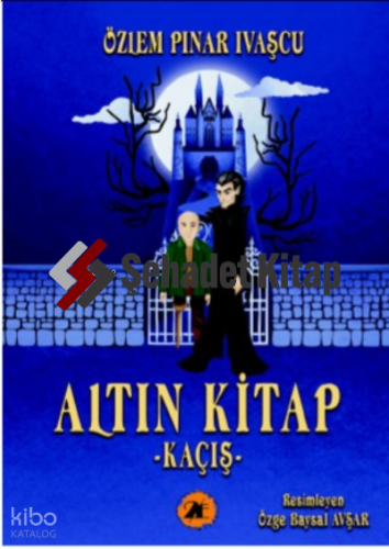 Altın Kitap;Kaçış | Özlem Pınar Ivaşçu | 2E Kitap
