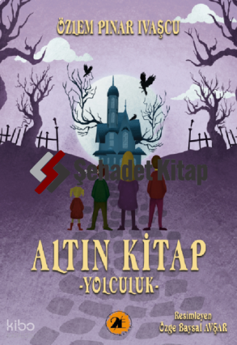 Altın Kitap;Yolculuk