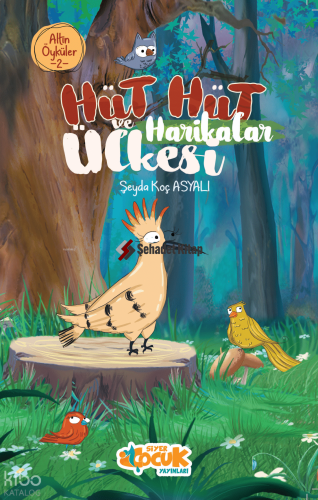 Altın Öyküler 2 - Hüt Hüt ve Harikalar Ülkesi