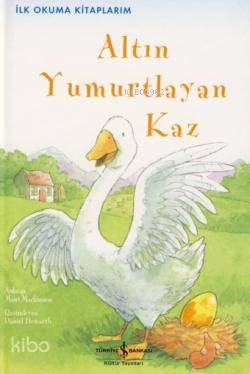 Altın Yumurtlayan Kaz; İlk Okuma Kitaplarım