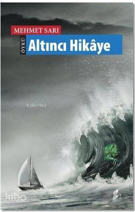 Altıncı Hikaye