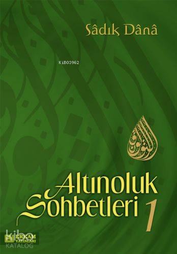 Altınoluk Sohbetleri - 1