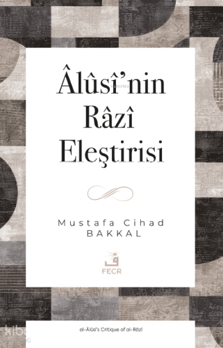 Âlûsî’nin Râzî Eleştirisi