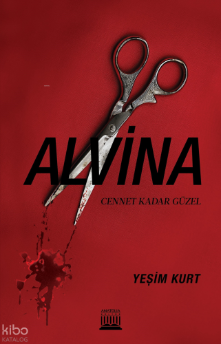 Alvina | Yeşim Kurt | Anatolia Kitap