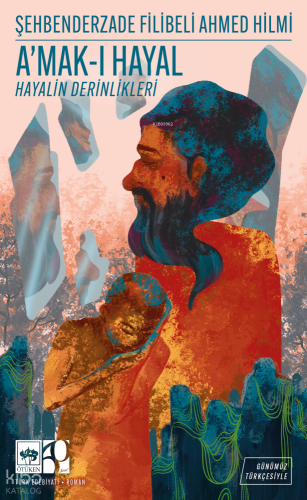 A'mak-ı Hayal;Hayalin Derinlikleri