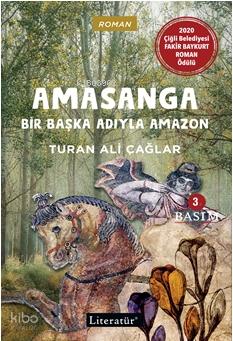 Amasanga; Bir Başka Adıyla Amazon