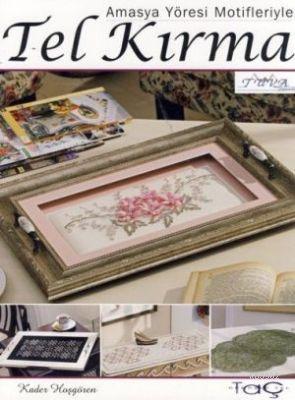 Amasya Yöresi Motifleriyle| Tel Kırma