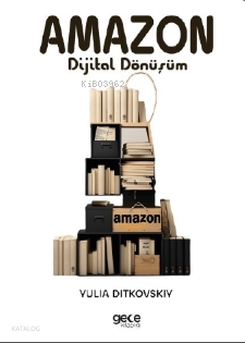 Amazon ;Dijital Dönüşüm
