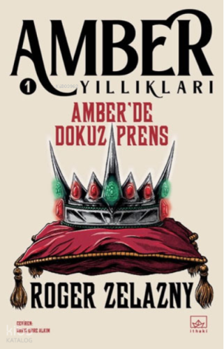Amber Yıllıkları 1 - Amber’de Dokuz Prens