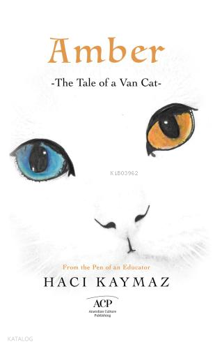 Amber | Hacı Kaymaz | Anatolian Culture Puplishing