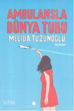 Ambulansla Dünya Turu