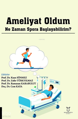 Ameliyat Oldum Ne zaman Spora Başlayabilirim? | Kolektif | Akademisyen