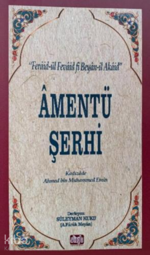 Amentü Şerhi Feraidül Fevaid | A.Faruk Meyan | Alioğlu Yayınevi