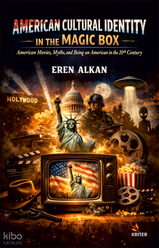 American Cultural Identity in the Magic Box;American Movies, Myths, an