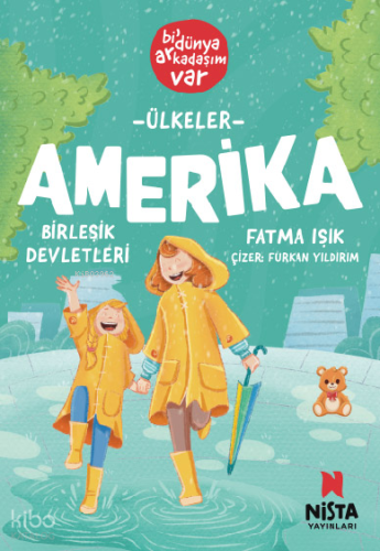 Amerika Birleşik Devletleri;Bi’ Dünya Arkadaşım Var