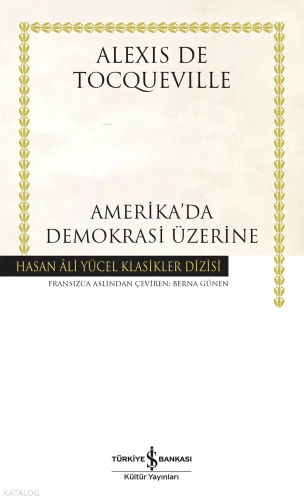 Amerika’da Demokrasi Üzerine (Ciltli) | Alexis De Tocqueville | Türkiy
