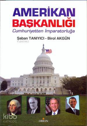 Amerikan Başkanlığı; Cumhuriyetten İmparatorluğa